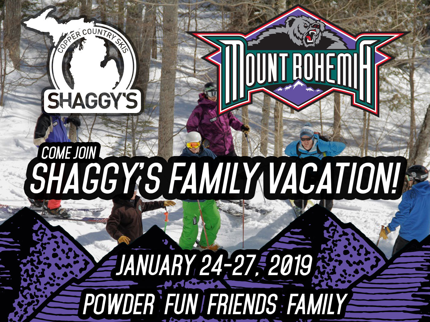 Shaggy's Family Vacation at Mount Bohemia 2019 - You're Invited